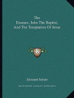 The Essenes, John the Baptist, and the Temptation of Jesus