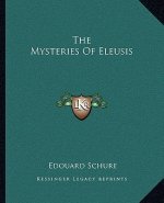The Mysteries Of Eleusis