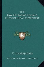 The Law of Karma from a Theosophical Viewpoint
