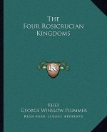 The Four Rosicrucian Kingdoms