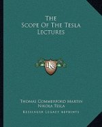 The Scope of the Tesla Lectures