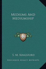 Mediums and Mediumship