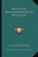 Practical Demonstration of Mysticism