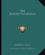 The Blessed Possession