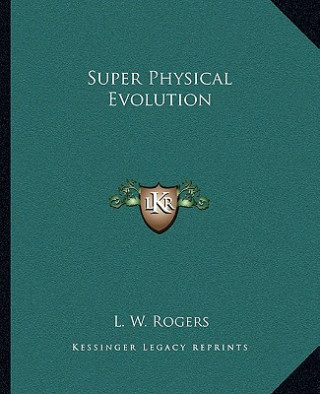 Super Physical Evolution