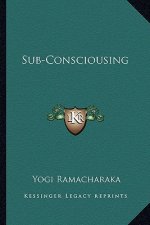 Sub-Consciousing