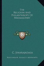 The Religion and Philanthropy of Freemasonry