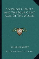 Solomon's Temple and the Four Great Ages of the World