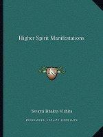 Higher Spirit Manifestations