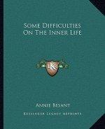 Some Difficulties on the Inner Life