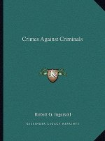 Crimes Against Criminals