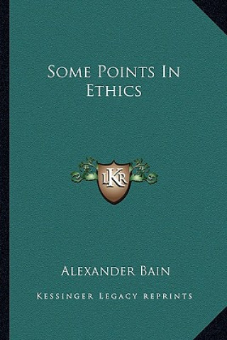 Some Points in Ethics