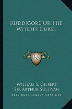 Ruddigore or the Witch's Curse