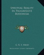 Spiritual Reality in Progressive Buddhism