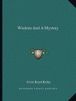 Wisdom and a Mystery