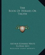 The Book of Hermes or Thoth