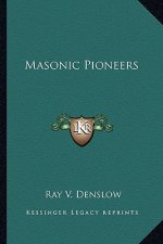 Masonic Pioneers