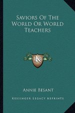 Saviors of the World or World Teachers