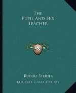 The Pupil and His Teacher