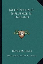Jacob Boehme's Influence in England
