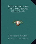 Freemasonry and the Grand Lodge of England