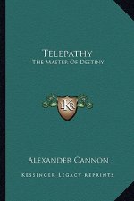 Telepathy: The Master of Destiny