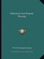 Zabianism and Serpent-Worship