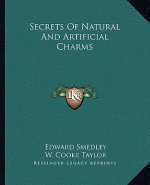 Secrets of Natural and Artificial Charms