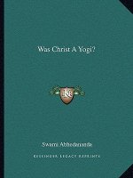 Was Christ a Yogi?