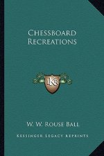 Chessboard Recreations