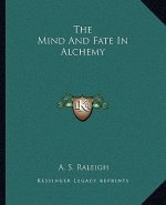 The Mind and Fate in Alchemy