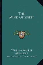 The Mind of Spirit
