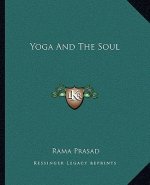 Yoga and the Soul
