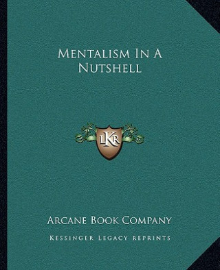 Mentalism in a Nutshell