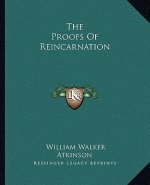 The Proofs of Reincarnation