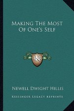 Making the Most of One's Self