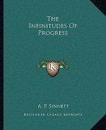The Infinitudes of Progress