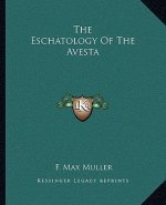 The Eschatology of the Avesta