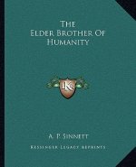 The Elder Brother of Humanity