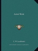 Astral Work