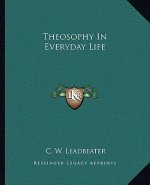 Theosophy in Everyday Life