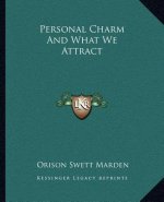 Personal Charm and What We Attract
