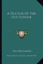 A Doctor of the Old School
