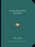General and Gnostic Christianity