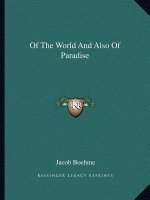 Of the World and Also of Paradise