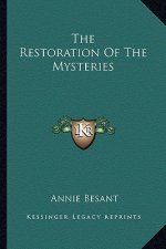 The Restoration of the Mysteries