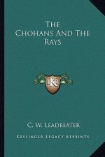 The Chohans and the Rays