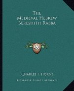 The Medieval Hebrew Bereshith Rabba