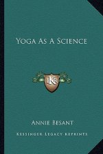 Yoga as a Science
