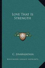Love That Is Strength